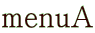 menuA